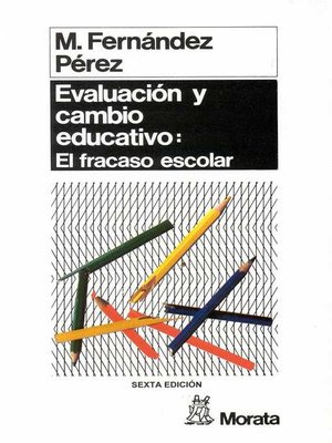 cover image of Evaluación y cambio educativo